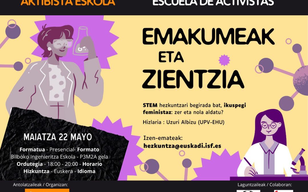 [Aktibista Eskola] STEM hezkuntzari begirada bat ikuspegi feministaz: zer eta nola aldatu?
