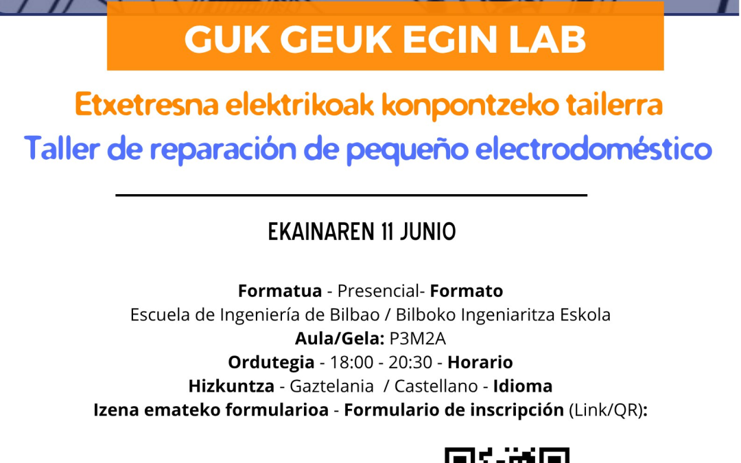 [ GUK GEUK EGIN LAB] Taller de reparación de pequeños electrodomésticos