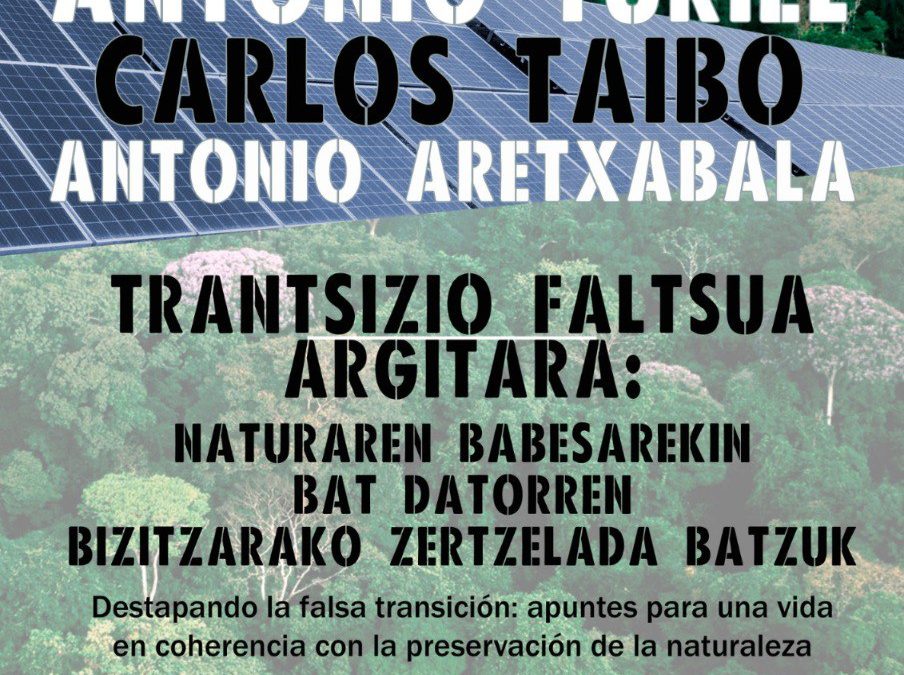 Destapando la falsa transición: reflexiones para una vida en coherencia con la naturaleza