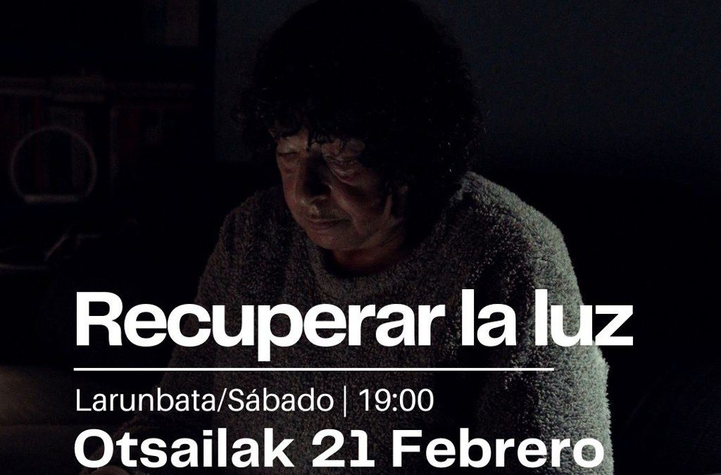 Proyección del documental “Recuperar la luz” 